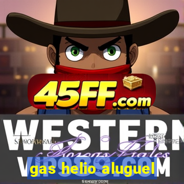 gas helio aluguel